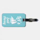 See gelassen uns weg weißes Segelboot segeln Gepäckanhänger (Rückseite horizontal)