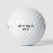 'See it. Feel it. Hit it.' Golf Mantra Motivation  Golfball (Vorderseite)