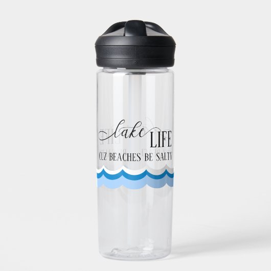 See Life Cuz Beaches Be Salty Trinkflasche (Vorderseite)