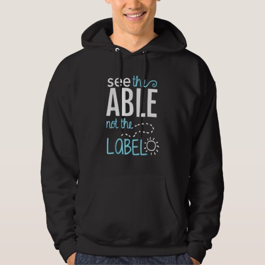See The Able Not The Label Autism Awareness Puzzle Hoodie (Vorderseite)