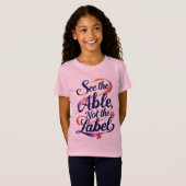 See the Able, Not the Label – Kids' T-Shirt (Vorne ganz)