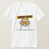 See the Waves, Fear No Tides; Sufer Summer T-Shirt (Design vorne)