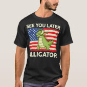 See You Later Alligator Shirt Kids Toddler Gator C (Vorderseite)