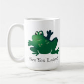 See You Later Frog Kaffeetasse (Links)