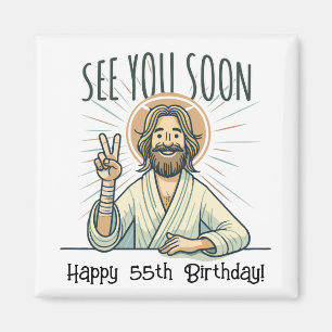 "See you soon", Witziges Geburtstagsgeschenk Magne Magnet