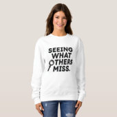 Seeing What Others Miss – Risk Analyst Sweatshirt (Vorne ganz)