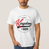 Seek First Das Königreich Gottes - Matthew 6:33 T-Shirt (Vorderseite)