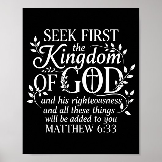 Seek First The Kingdom Of God Matthew 6_33 Christi Poster (Vorne)
