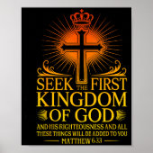 Seek First The Kingdom Of God Matthew Christian Bi Poster (Vorne)
