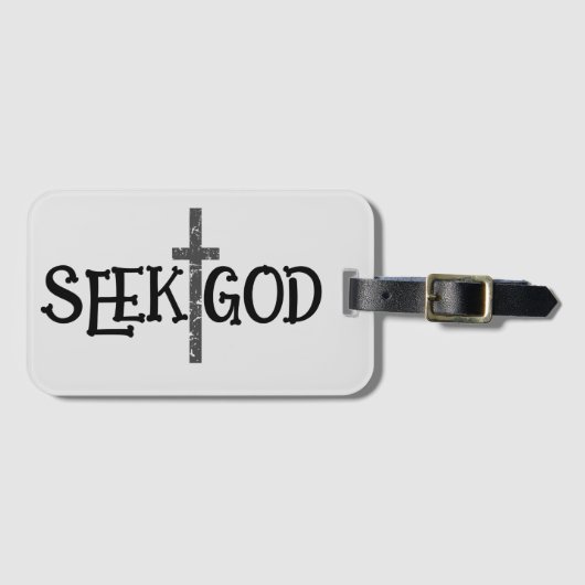 Seek God Gepäckanhänger (Vorderseite (Horizontal))