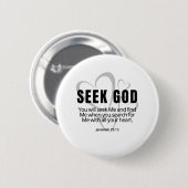 Seek God Jeremiah 29:13 SpeakChrist Inspiration Button (Vorne & Hinten)