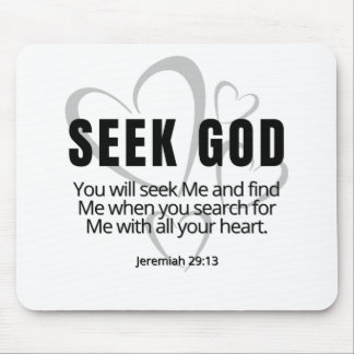 Seek God Jeremiah 29:13 SpeakChrist Inspiration Mousepad