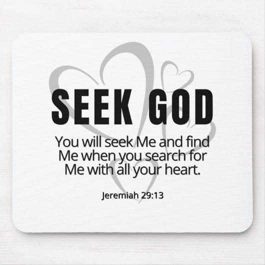 Seek God Jeremiah 29:13 SpeakChrist Inspiration Mousepad (Vorne)