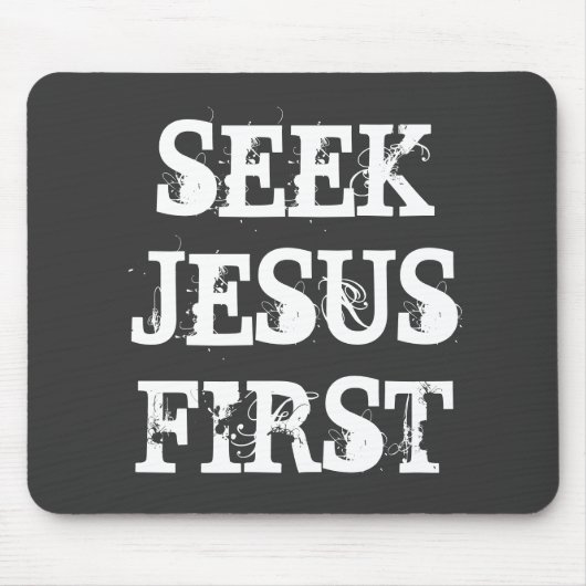SEEK JESUS ERSTE MOUSEPAD (Vorne)