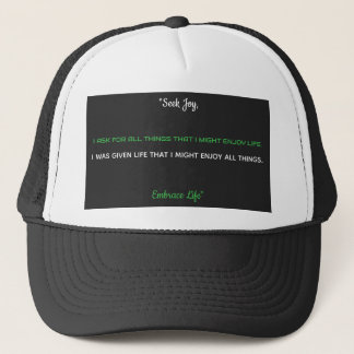 "Seek Joy, Embrace Life" Trucker Hat Truckerkappe