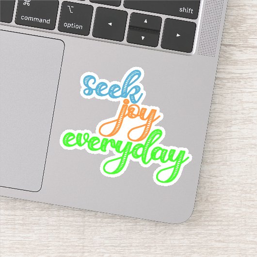 Seek Joy Everyday Aufkleber (Detail)