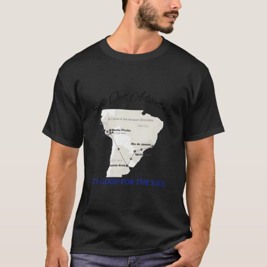 Seek Out Adventure It'S For The Soul T-Shirt (Vorderseite)