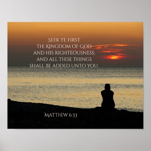Seek Ye Erster Reich Gottes, Matthew 6:33 Ozean Poster (Vorne)