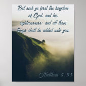 Seek Ye First The Kingdom Mountain Tree Matthew 6 Poster (Vorne)
