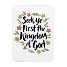 Seek Ye First the Kingdom of God Art Print