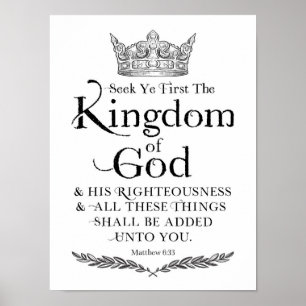 Seek Ye First the Kingdom of God Art Print Poster