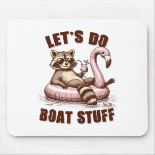 Seeleben See-Modus Bootfahren Waschbär Lass uns Bo Mousepad