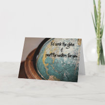 Seelenverwandte, ich würde den Globus umkreisen...