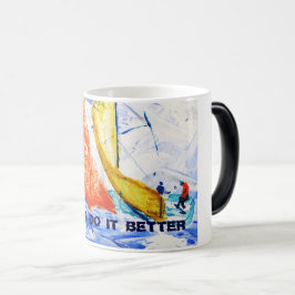 Seeleute machen es besser Tasse