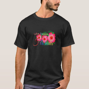Seen Tarpon Florida Tropische Blume Familie Vacati T-Shirt