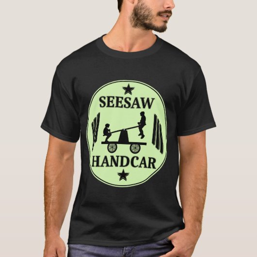 Seesaw Handcar / Bahn / Bahn / Fahrzeug T-Shirt (Vorderseite)