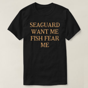 Seeschützer Wollte mir Fisch Angst ich T-Shirt