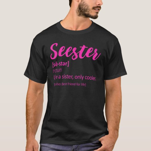 Seester Definition Seester Dictionary Best Sister T-Shirt (Vorderseite)