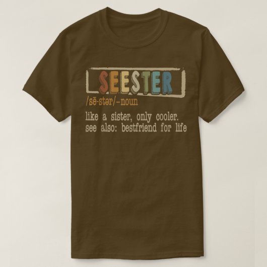 Seester Definition Seester Dictionary Best Sister T-Shirt (Design vorne)