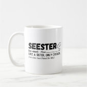 Seester lustige Definition Kaffeetasse (Links)