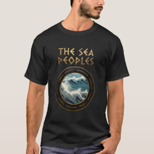 Seevölker Antiker Zusammenbruch der Bronzezeit Ges T-Shirt