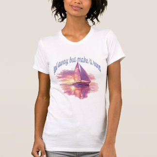 Segel weg, aber mach es süß T-Shirt