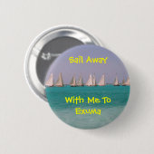 Segel weg mit mir zu Exuma Button (Vorne & Hinten)