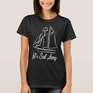 Segelboot fahren T-Shirt