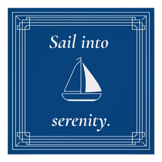 Segelboot in die Ruhe Nautical Segelboot Poster (Vorderseite)