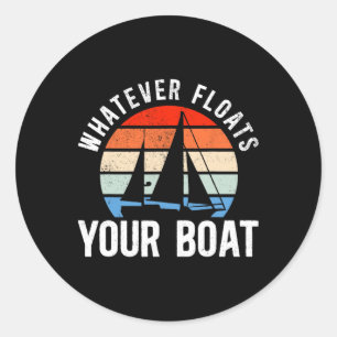 Segelboot Retro Vintage Was auch immer dich glückl Runder Aufkleber