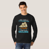 Segelboot-Ruhestandsplan T-Shirt (Vorne ganz)
