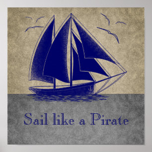 Segele wie ein Pirat, Junge nautisch, vintage pers Poster