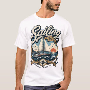 Segeln Das Leben ist besser auf dem Wasser Vinta T-Shirt