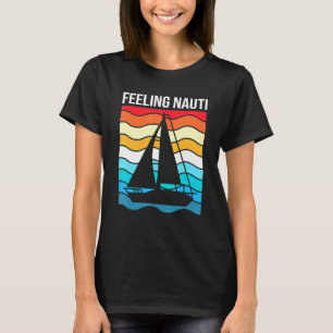 Segeln für Männer Nauschiff Gefühl Nauti T-Shirt