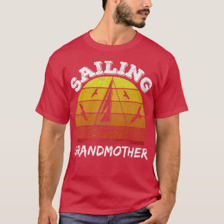 Segeln Großmutter Sailboat Kapitän Sail Sailor G T-Shirt
