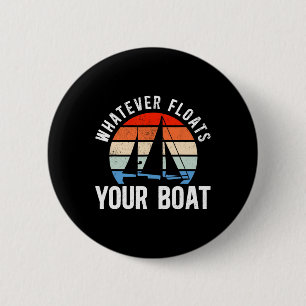 Segeln Segelboot Retro Vintag, was auch immer Sie Button