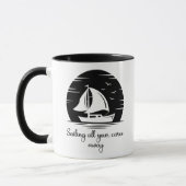 Segelschiff Sailboat Yacht Inspiration Zitat Tasse (Links)