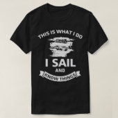 Segelsport Wissen Segler Segelsport Geschenk T-Shirt (Design vorne)
