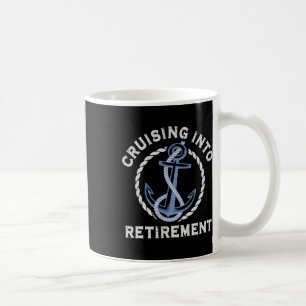 Segelurlaub Kreuzfahrt in den Ruhestand Kaffeetasse