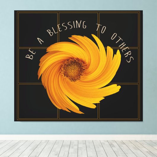 Segen für andere mit Sonnenblumendesign Leinwanddruck (Insitu (Holzboden))